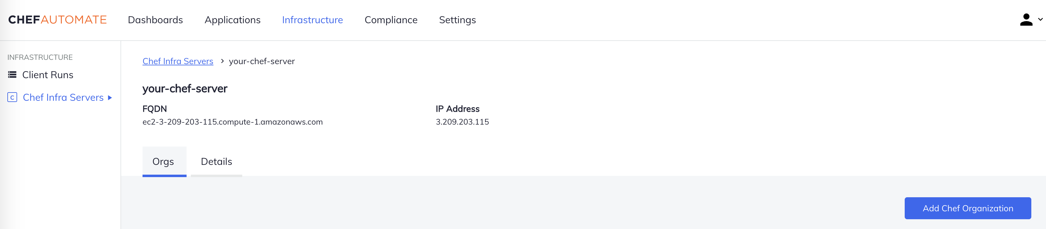 Chef Automate server detail page for your-chef-server with the Orgs tab and the Add Chef Organization button.